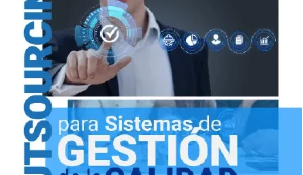 Outsourcing para Sistemas de Gestión de la Calidad Outsourcing para Sistemas de Gestión de la Calidad