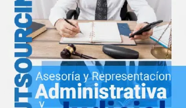 Outsourcing Asesoría y Representación Administrativa y Judicial