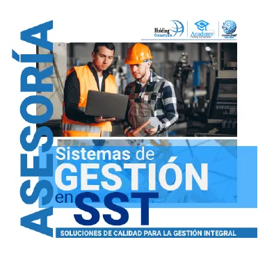 Asesoría Sistemas de Gestión en Seguridad y Salud en el Trabajo Asesoría Sistemas de Gestión en Seguridad y Salud en el Trabajo